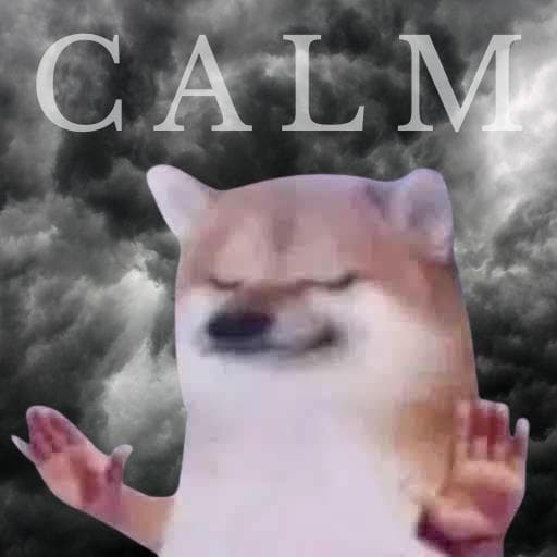 Calm meme 7