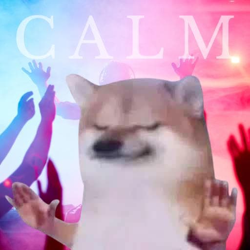Calm meme 9